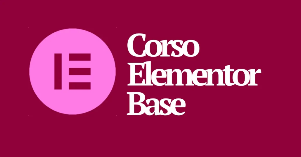 Corso Elementor Base